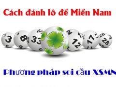 Soi cầu lô đề miền Nam